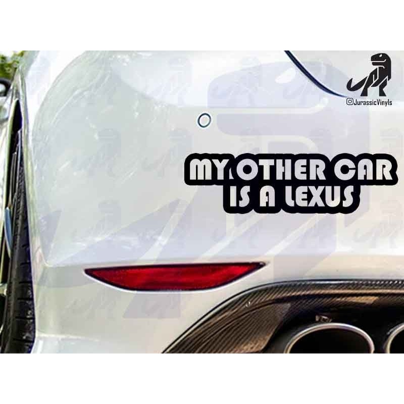 My Other Car is a Lexus