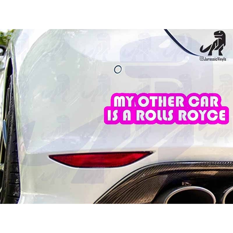 My Other Car is a Rolls Royce