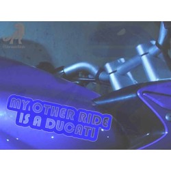 My Other Ride is a Ducati