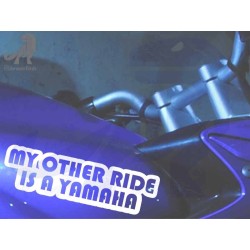 My Other Ride is a Yamaha