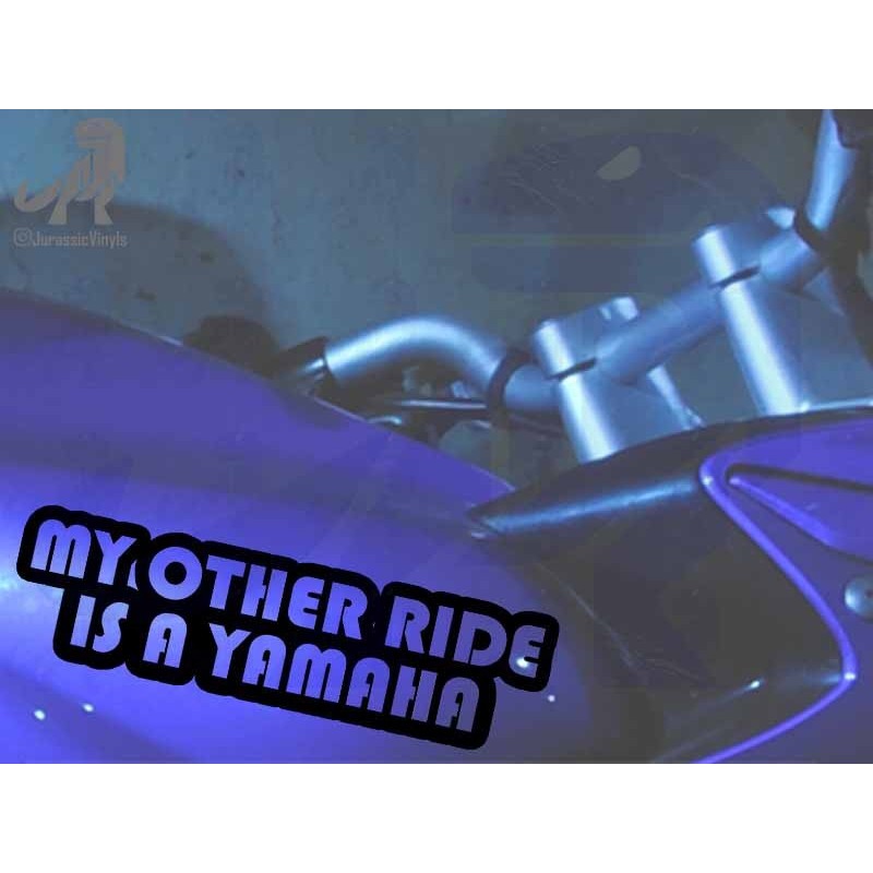 My Other Ride is a Yamaha