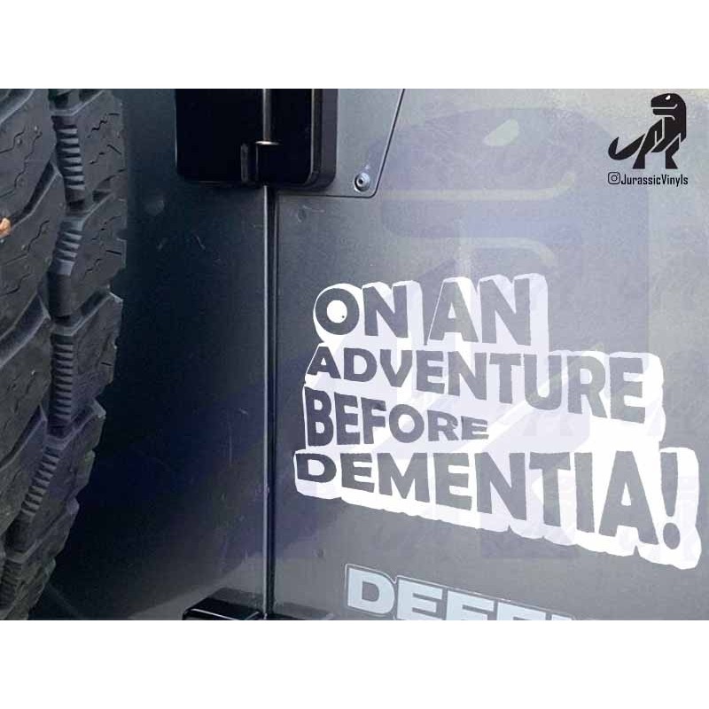 On an adventure before dementia