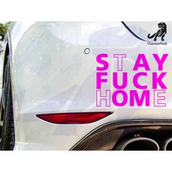 Stay The F*** Home