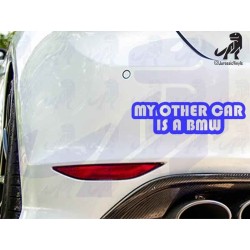 My Other Car is a BMW