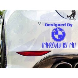 Designed by - BMW Improved by Me