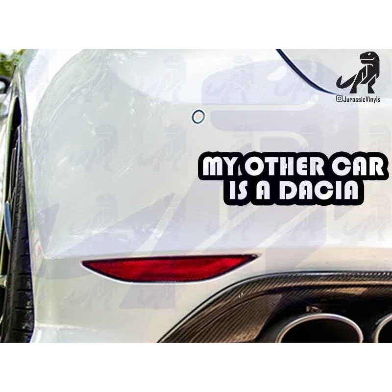 My Other Car is a Dacia