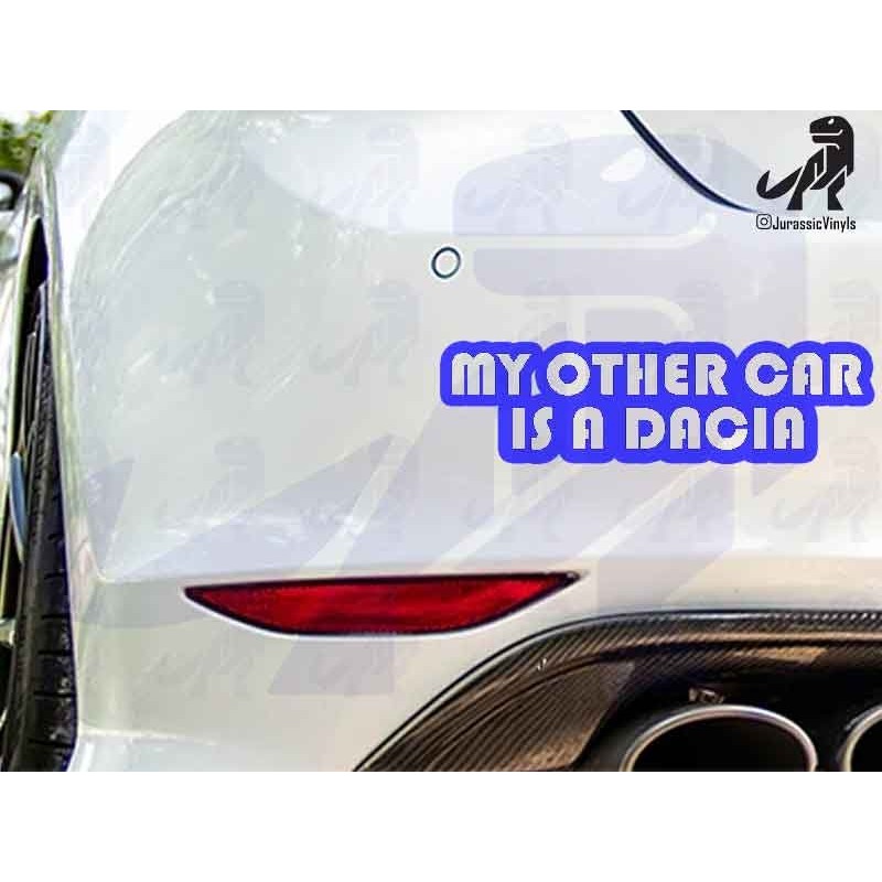 My Other Car is a Dacia