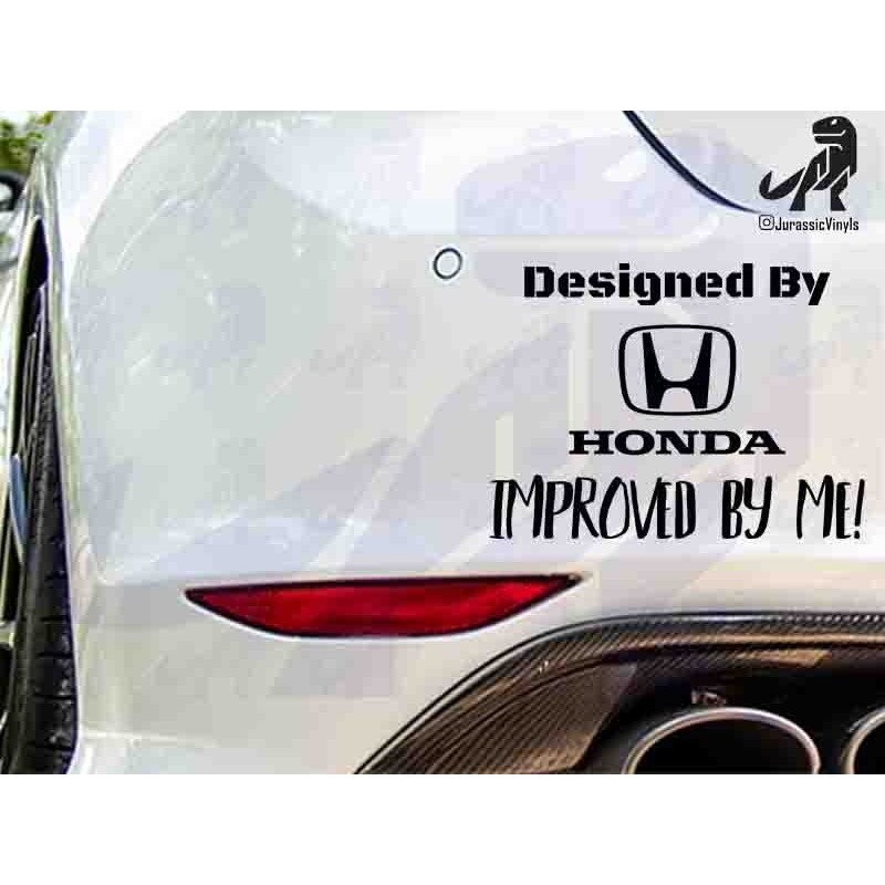 Designed By - Honda Improved by Me